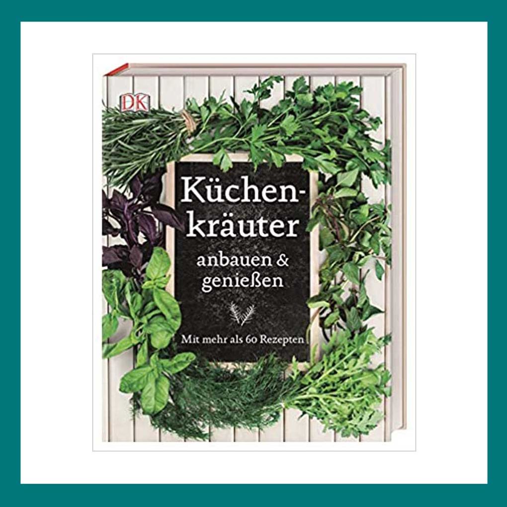 Buchtipp: Kräuter anbauen und genießen