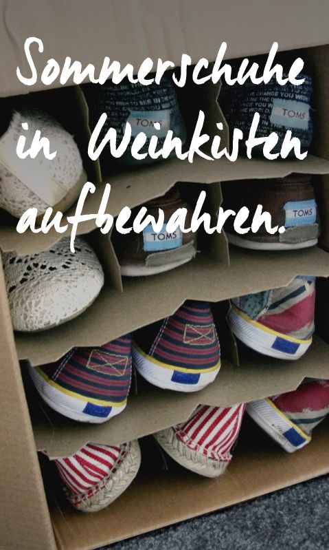 Sommerschuhe in Weinkartons lagern