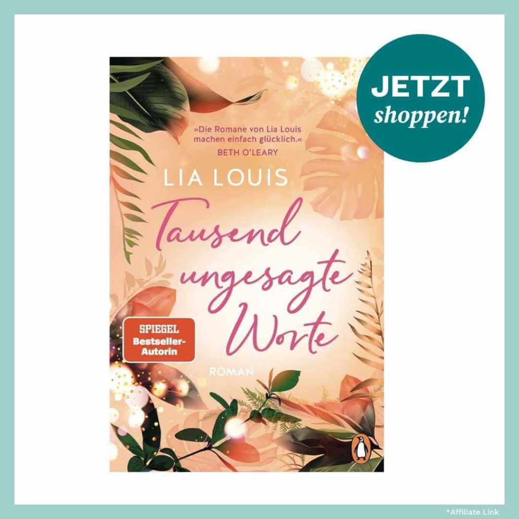 Roman Tausend ungesagte Worte von Lia Louis