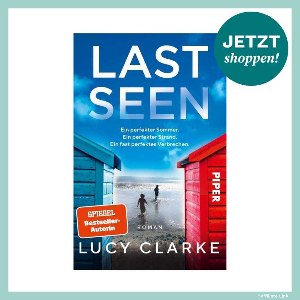 Produktbild Buch Last Seen von Lucy Clarke