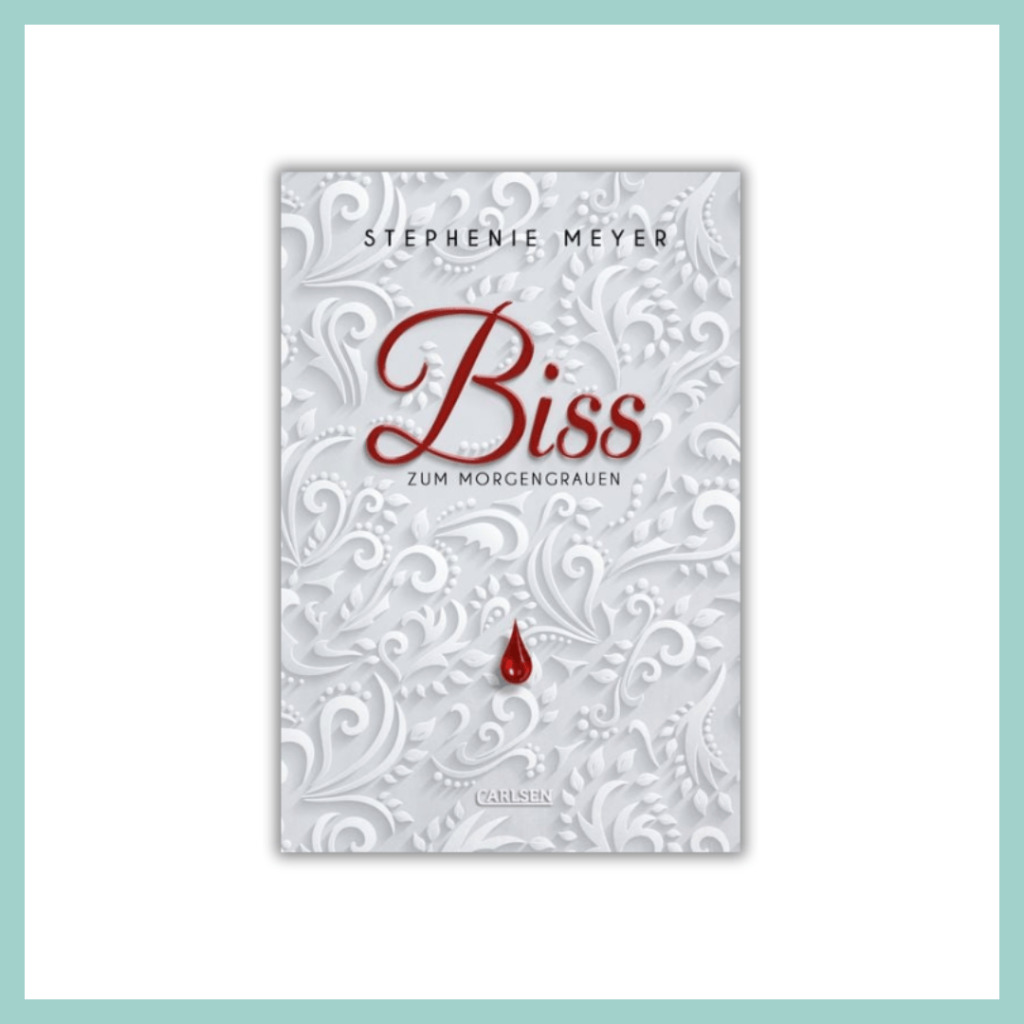 Das Buch Biss zum Morgengrauen.